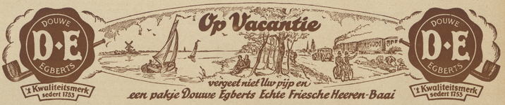 717301 Advertentie in de vorm van de tekening 'Op Vacantie' voor Douwe Egberts Echte Friesche Heeren-Baai-tabak. De ...